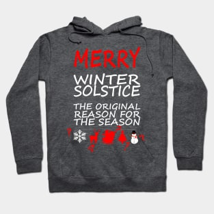 Merry Winter Solstice The Original Reason For The Season Hoodie